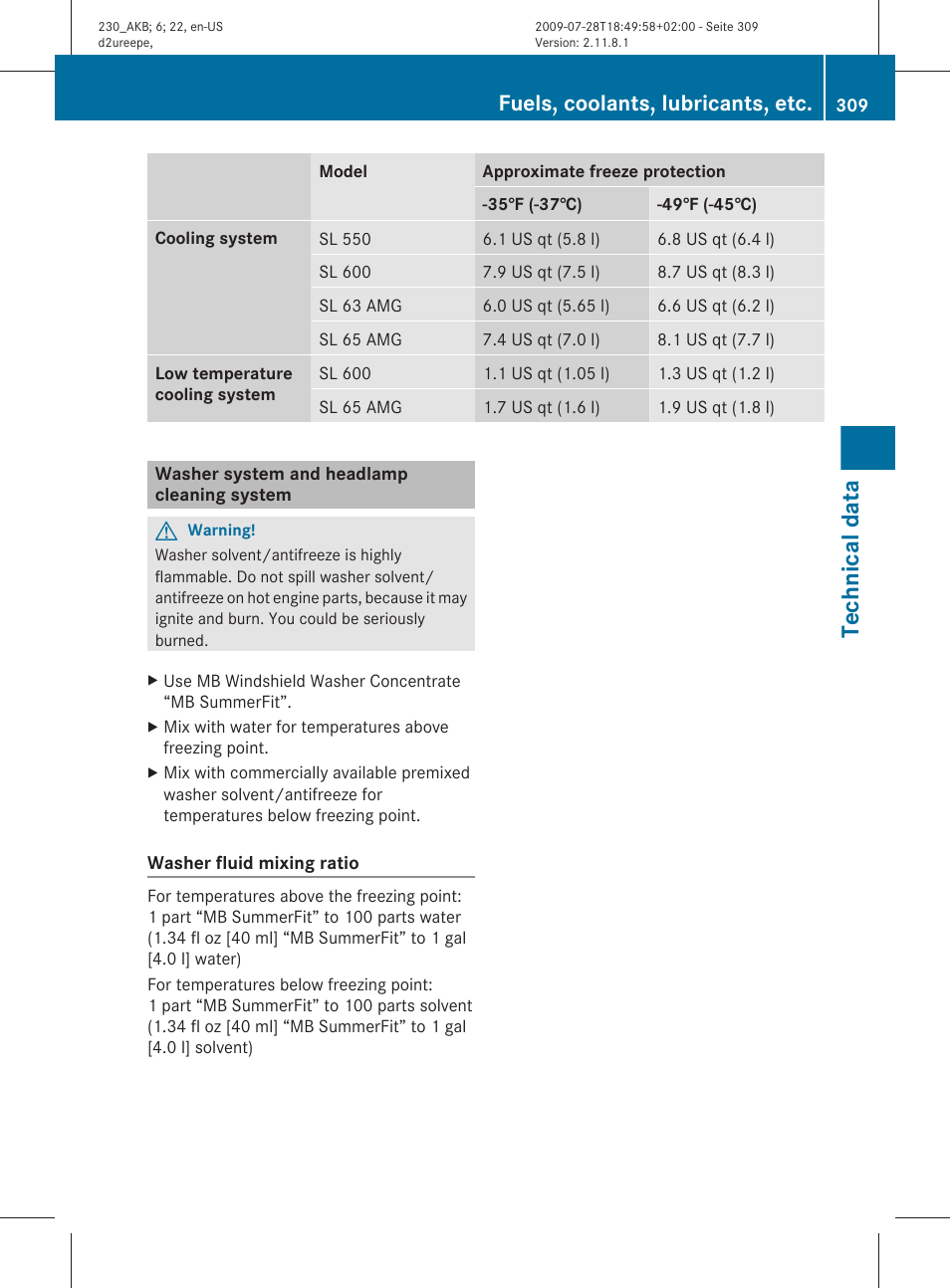 Washer system and headlamp cleaning system, Temperature, Ratio | Technical data, Fuels, coolants, lubricants, etc | Mercedes-Benz 2011 SL-Class User Manual | Page 311 / 316