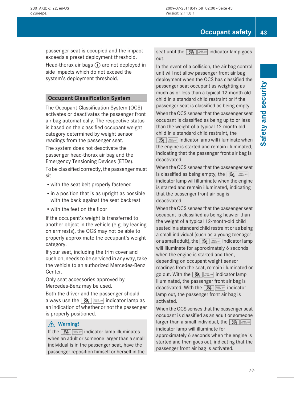 Occupant classification system, Classification system (ocs), Console is not lit | Safety and security, Occupant safety | Mercedes-Benz 2011 SL-Class User Manual | Page 45 / 316