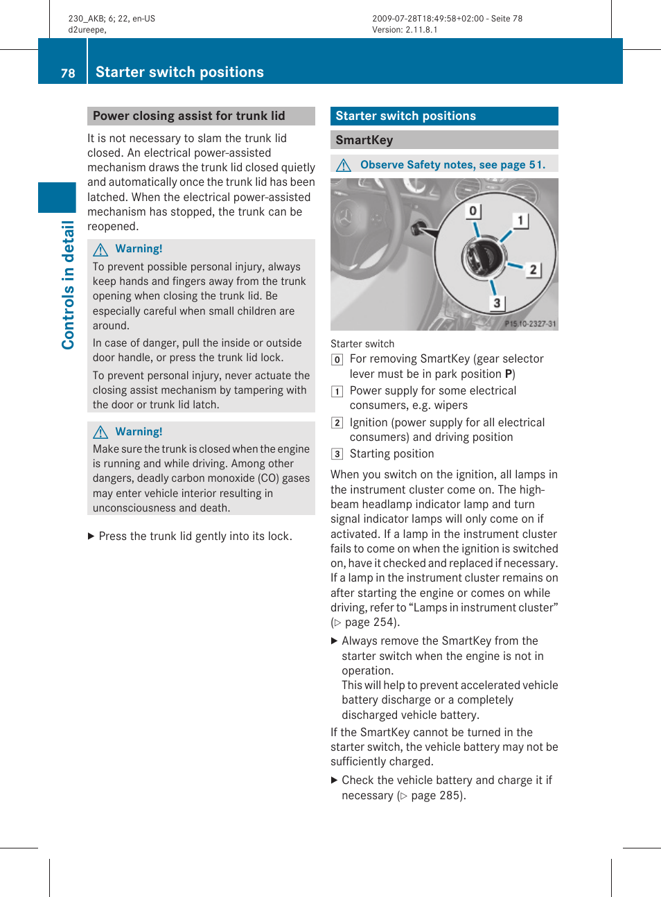 Power closing assist for trunk lid, Starter switch positions, Smartkey | Close, Controls in detail | Mercedes-Benz 2011 SL-Class User Manual | Page 80 / 316