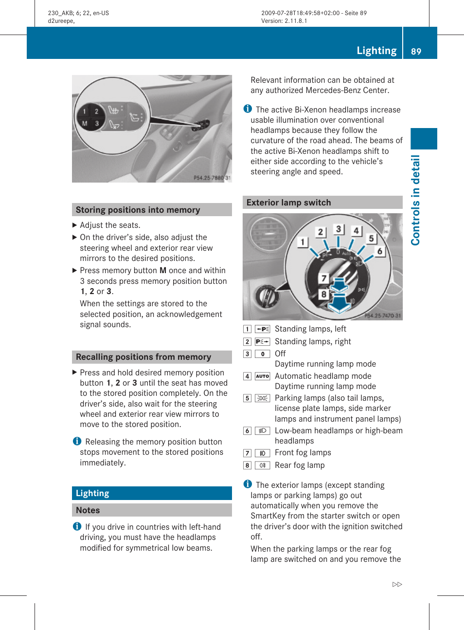 Storing positions into memory, Recalling positions from memory, Lighting | Notes, Exterior lamp switch, Controls in detail | Mercedes-Benz 2011 SL-Class User Manual | Page 91 / 316