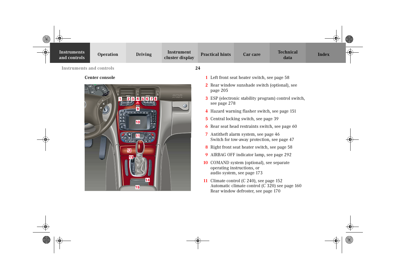 Center console | Mercedes-Benz 2002 C-Class User Manual | Page 27 / 406