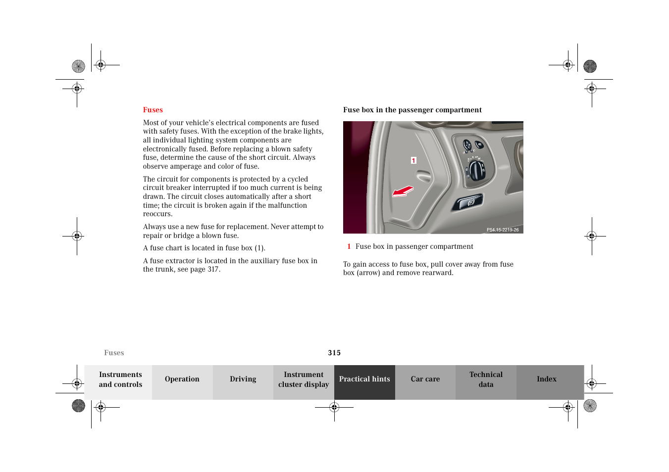 Fuses, Fuse box in the passenger compartment | Mercedes-Benz 2002 C-Class User Manual | Page 318 / 406