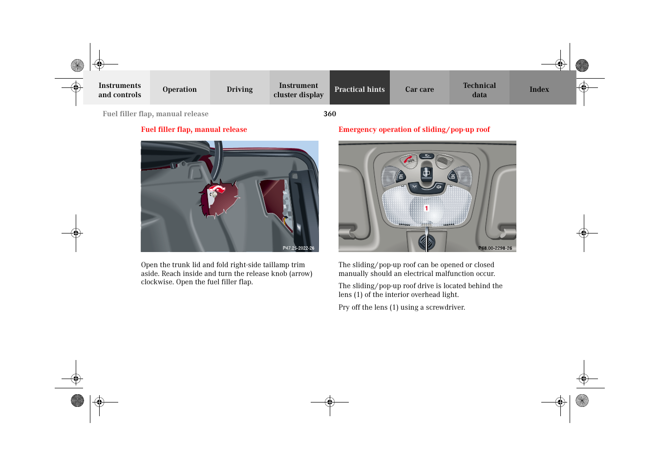 Fuel filler flap, manual release, Emergency operation of sliding/pop-up roof | Mercedes-Benz 2002 C-Class User Manual | Page 363 / 406