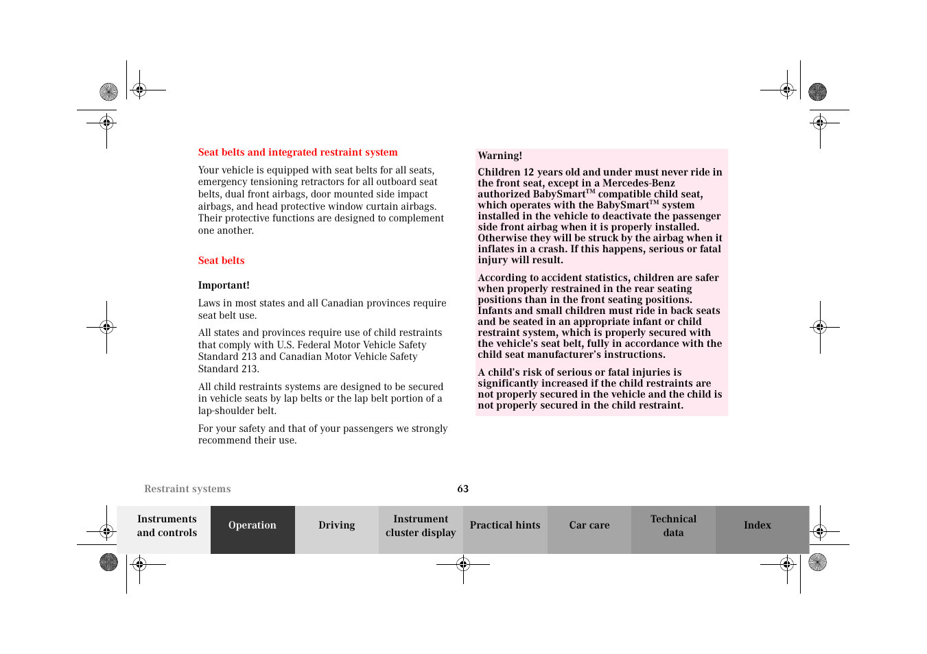 Restraint systems, Seat belts, Seat belts and integrated | Restraint system | Mercedes-Benz 2002 C-Class User Manual | Page 66 / 406