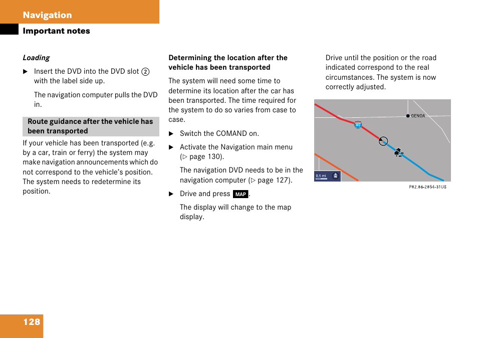 Route guidance after the vehicle, Has been transported, 128 navigation | Mercedes-Benz Comand 6515 6786 13 User Manual | Page 128 / 231