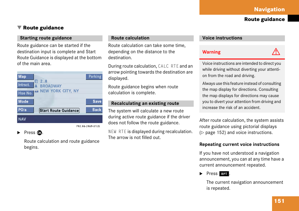 Route guidance, Starting route guidance, Route calculation | Recalculating an existing route, Voice instructions, Press the, 151 navigation | Mercedes-Benz Comand 6515 6786 13 User Manual | Page 151 / 231