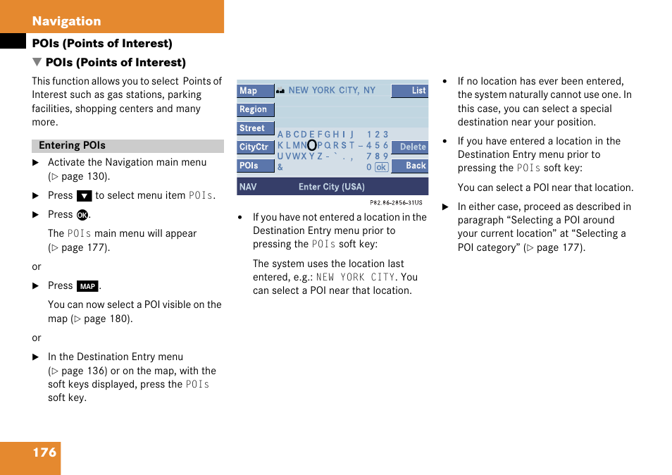 Pois (points of interest), Entering pois, Audio settings for | 176 navigation | Mercedes-Benz Comand 6515 6786 13 User Manual | Page 176 / 231