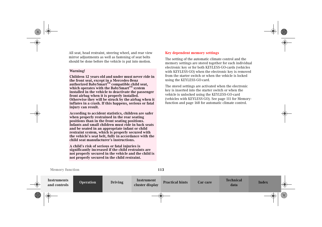 Key dependent memory settings, Key dependent, Memory settings | Mercedes-Benz 2002 CL 600 User Manual | Page 116 / 430