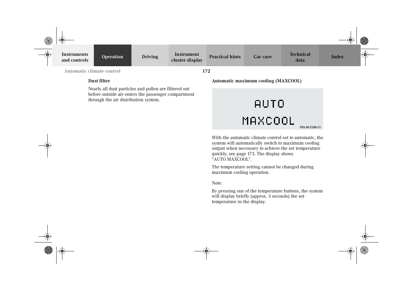 Dust filter, Automatic maximum cooling, Dust filter automatic maximum cooling | Mercedes-Benz 2002 CL 600 User Manual | Page 175 / 430
