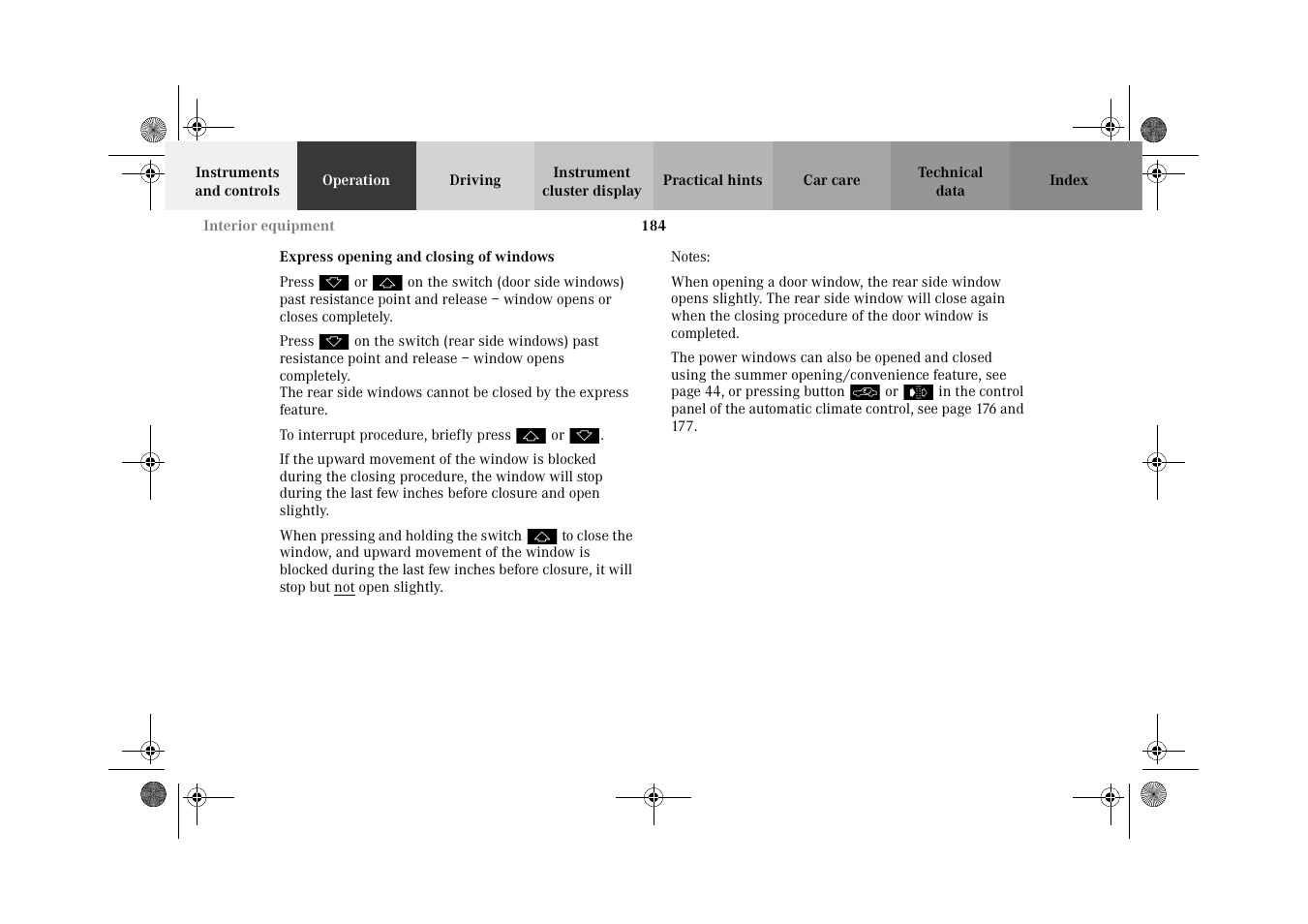Power windows:express opening and closing | Mercedes-Benz 2002 CL 600 User Manual | Page 187 / 430