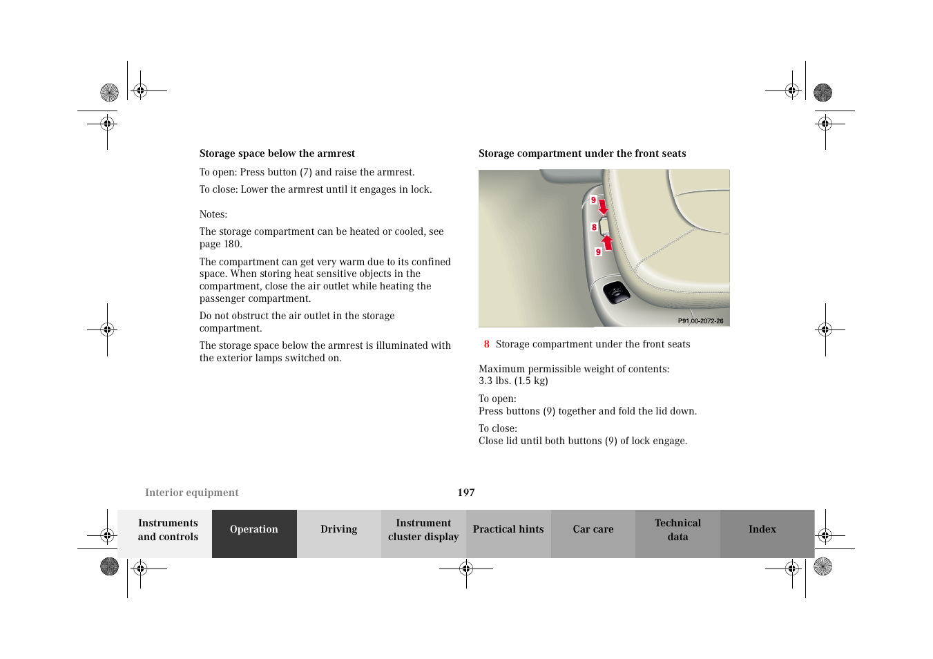 Storage space below the armrest, Storage compartment under the front seats | Mercedes-Benz 2002 CL 600 User Manual | Page 200 / 430