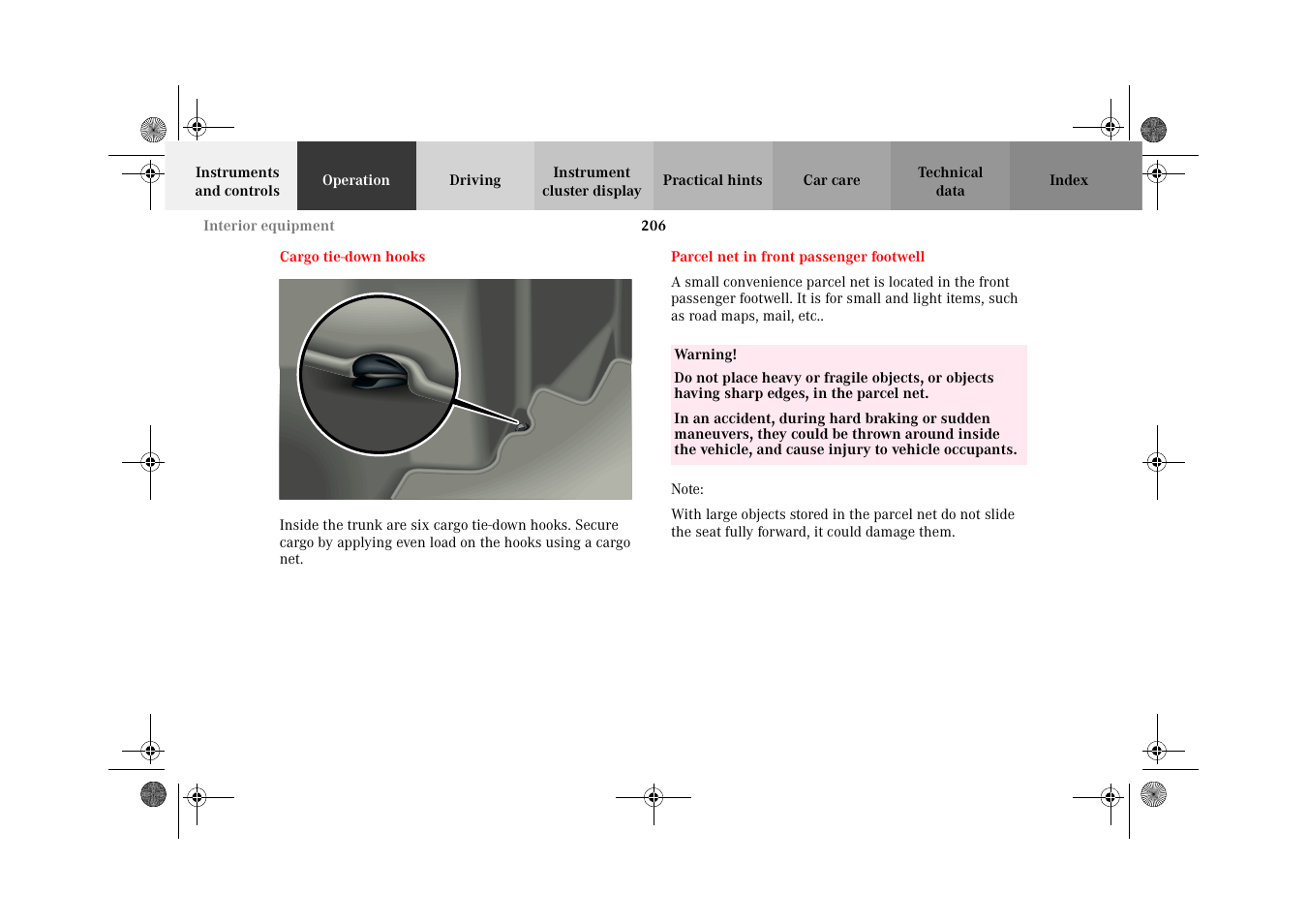 Cargo tie-down hooks, Parcel net in front passenger footwell, Cargo tie-down hooks parcel net in | Front passenger footwell | Mercedes-Benz 2002 CL 600 User Manual | Page 209 / 430