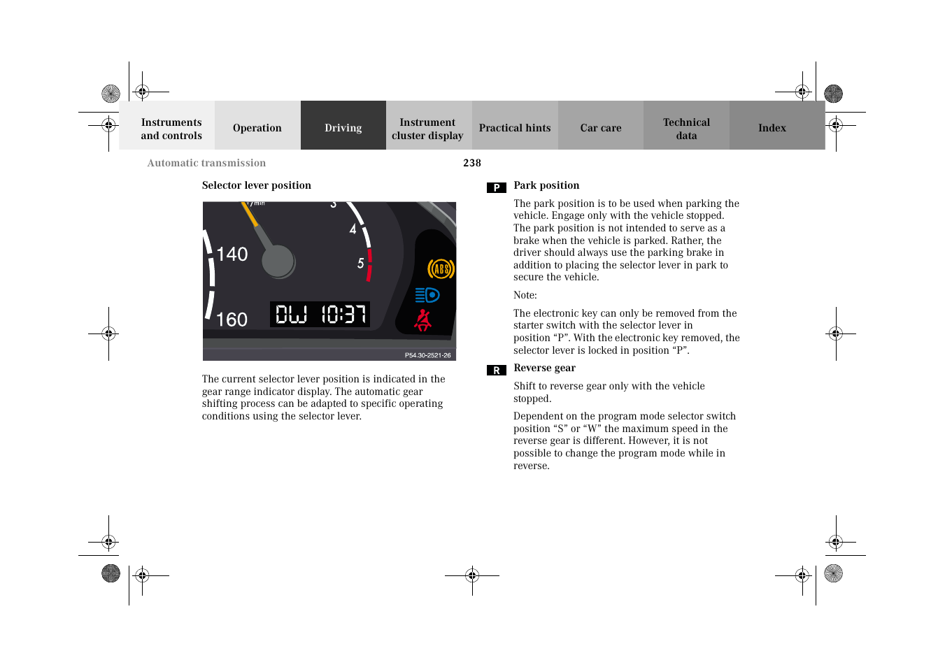 Selector lever position | Mercedes-Benz 2002 CL 600 User Manual | Page 241 / 430