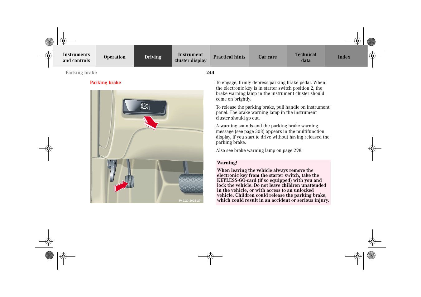 Parking brake | Mercedes-Benz 2002 CL 600 User Manual | Page 247 / 430