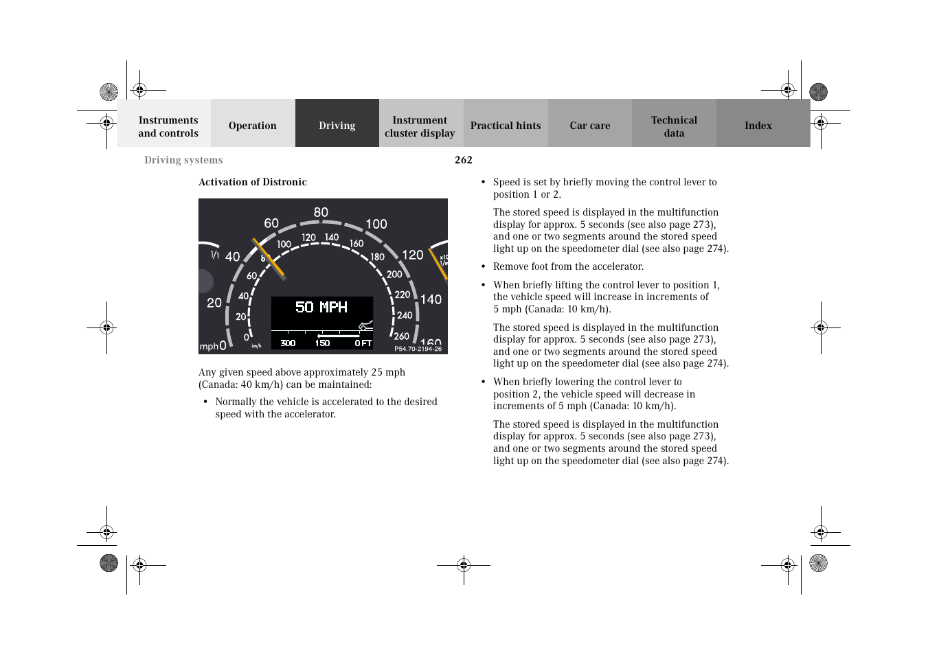 Distronic (dtr):activation of distronic | Mercedes-Benz 2002 CL 600 User Manual | Page 265 / 430