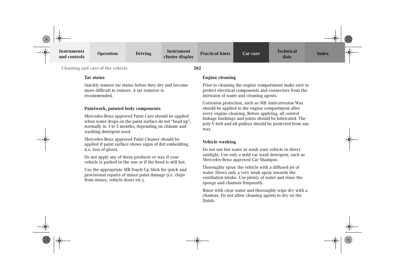 Tar stains, Paintwork, painted body components, Engine cleaning | Vehicle washing, Tar stains paintwork, painted body components, Engine cleaning vehicle washing | Mercedes-Benz 2002 CL 600 User Manual | Page 385 / 430