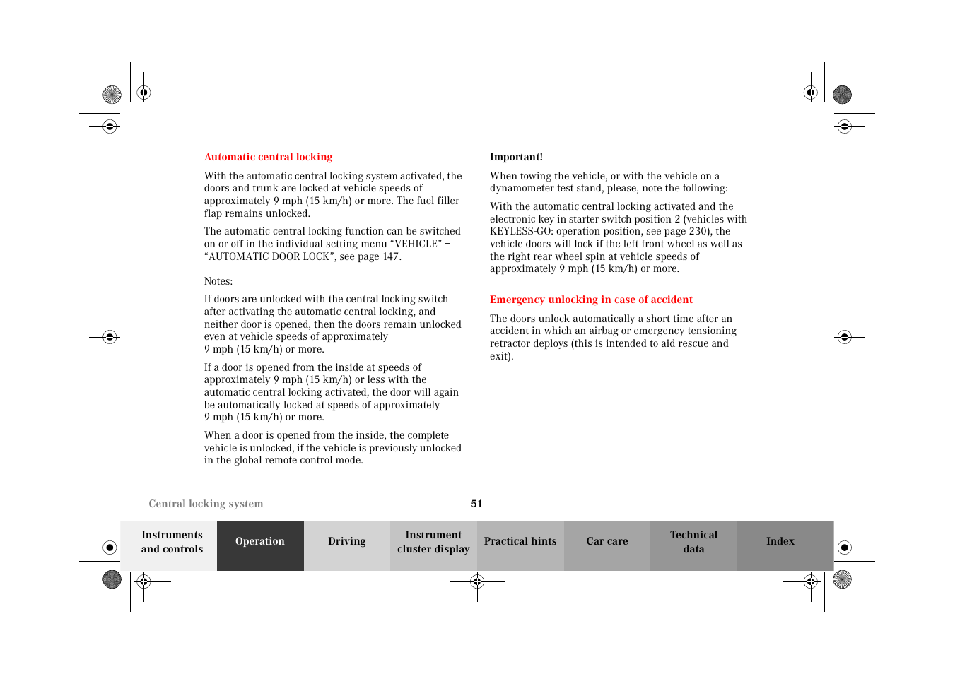 Automatic central locking, Emergency unlocking in case of accident, Automatic central locking emergency unlocking | In case of accident | Mercedes-Benz 2002 CL 600 User Manual | Page 54 / 430