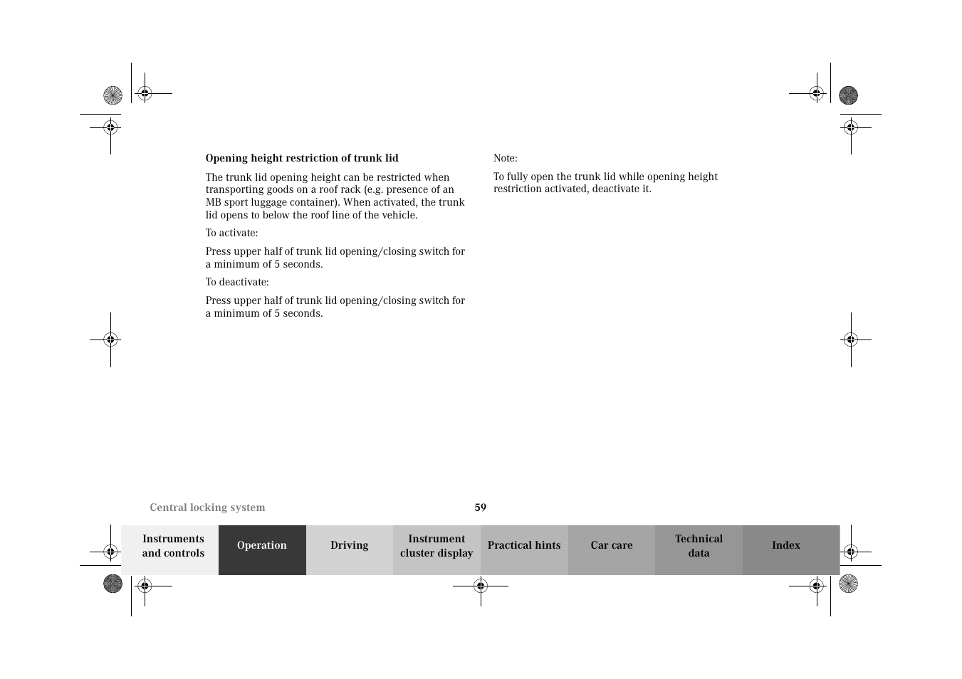 Opening height restriction of trunk lid | Mercedes-Benz 2002 CL 600 User Manual | Page 62 / 430