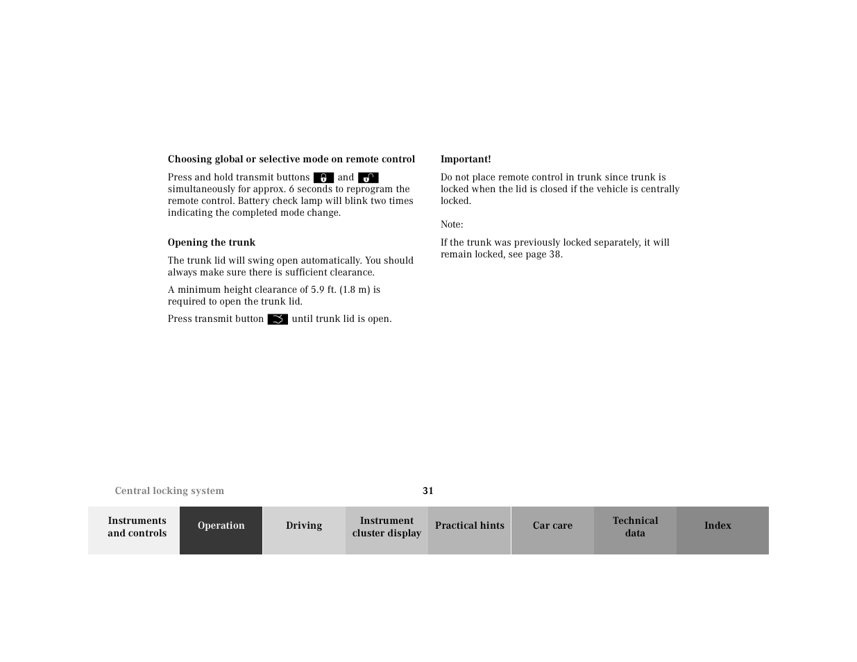 Press and hold transmit buttons, Trunk:opening, Press transmit button | Important, Note | Mercedes-Benz 2001 CLK 55 AMG User Manual | Page 34 / 329