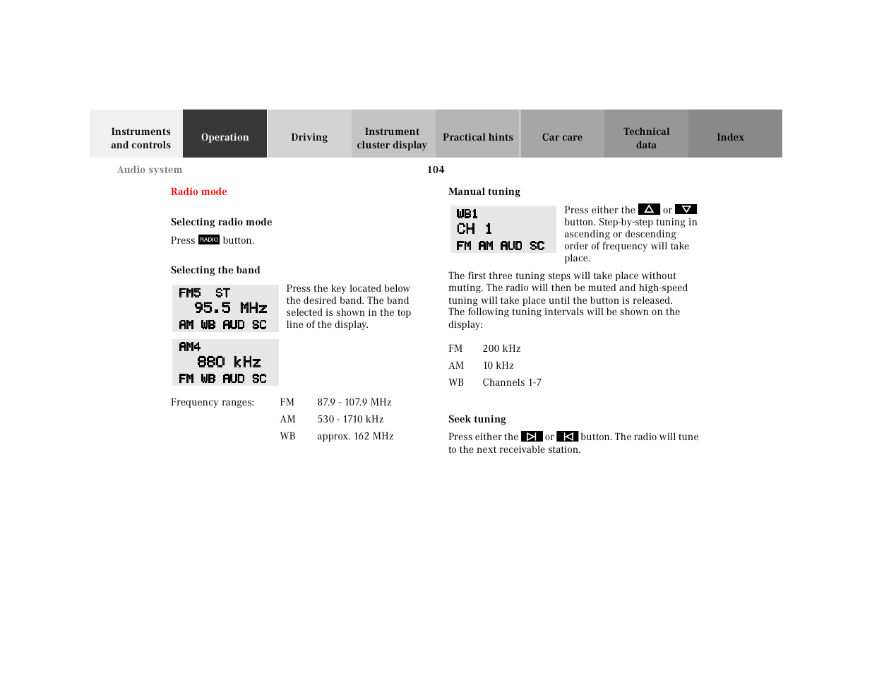 Radio mode, Selecting radio mode, Press | Selecting the band, Graphic, Table, Table body, Table row, Frequency ranges, 9 - 107.9 mhz | Mercedes-Benz 2000 SL-Class User Manual | Page 108 / 297