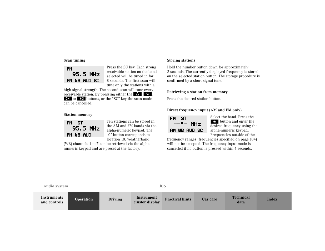 Scan tuning, Graphic, Station memory | Storing stations, Retrieving a station from memory, Press the desired station button, Direct frequency input am and fm only | Mercedes-Benz 2000 SL-Class User Manual | Page 109 / 297