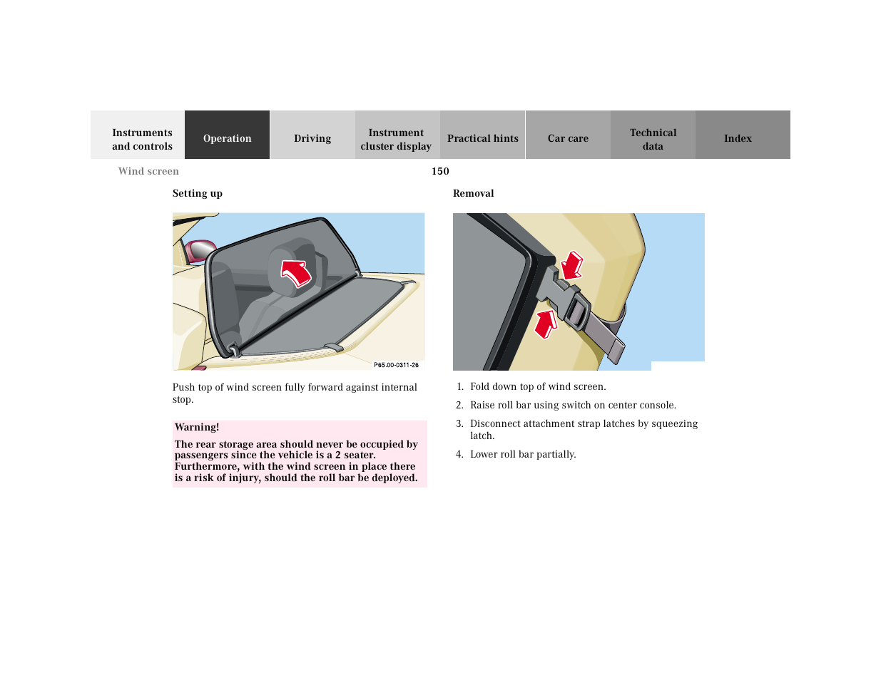 Setting up, Graphic, Wind screen:setting up | Removal, Wind screen:removal, Fold down top of wind screen, Raise roll bar using switch on center console, Lower roll bar partially | Mercedes-Benz 2000 SL-Class User Manual | Page 154 / 297