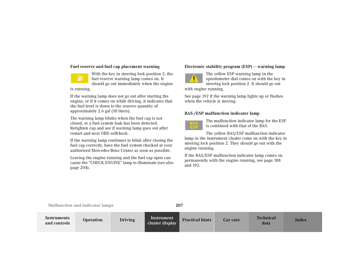 Fuel reserve and fuel cap placement warning, Graphic, Electronic stability program (esp)- warning lamp | Bas-/esp malfunction indicator lamp | Mercedes-Benz 2000 SL-Class User Manual | Page 211 / 297