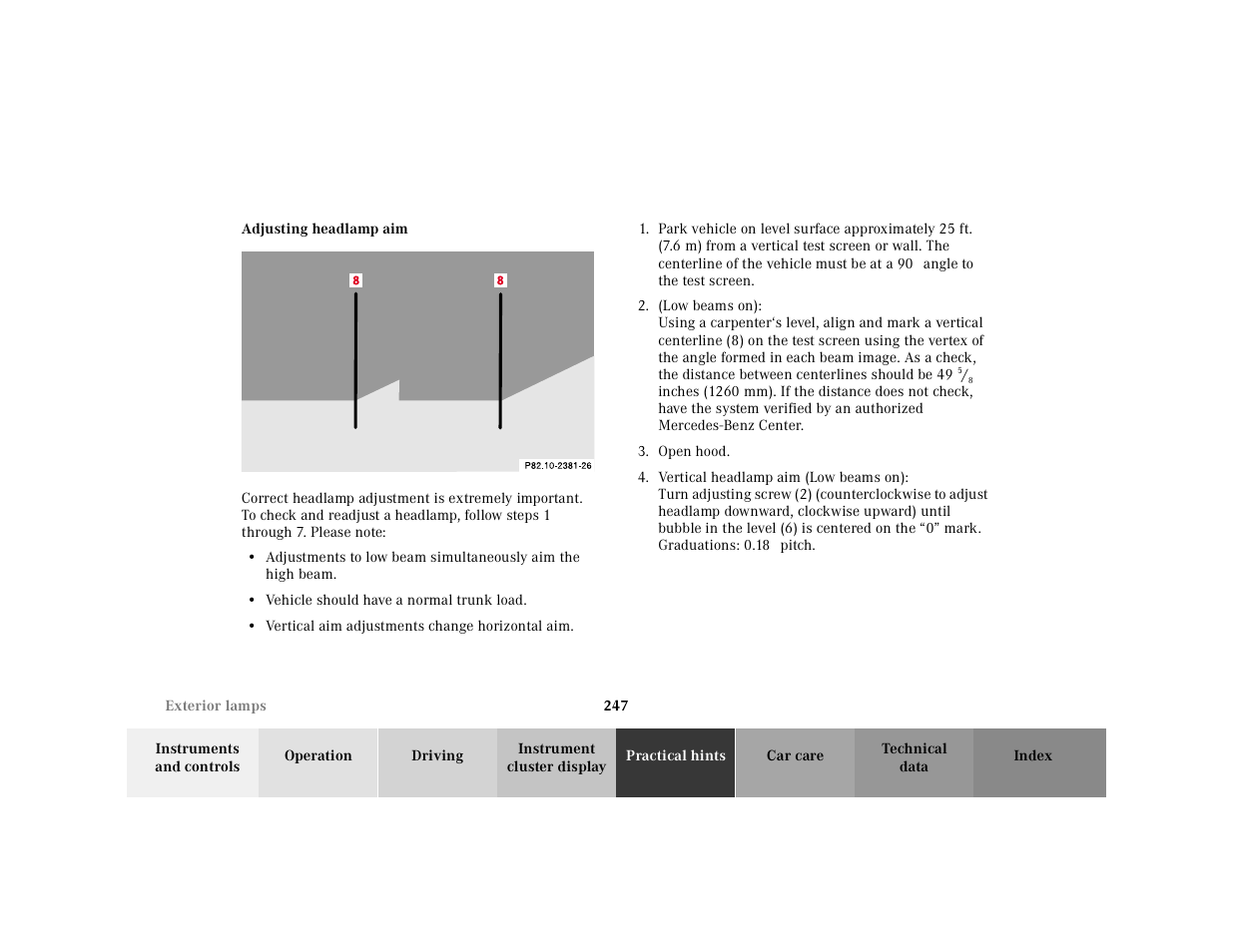 Adjusting headlamp aim, Graphic, Vehicle should have a normal trunk load | Vertical aim adjustments change horizontal aim, Open hood | Mercedes-Benz 2000 SL-Class User Manual | Page 251 / 297