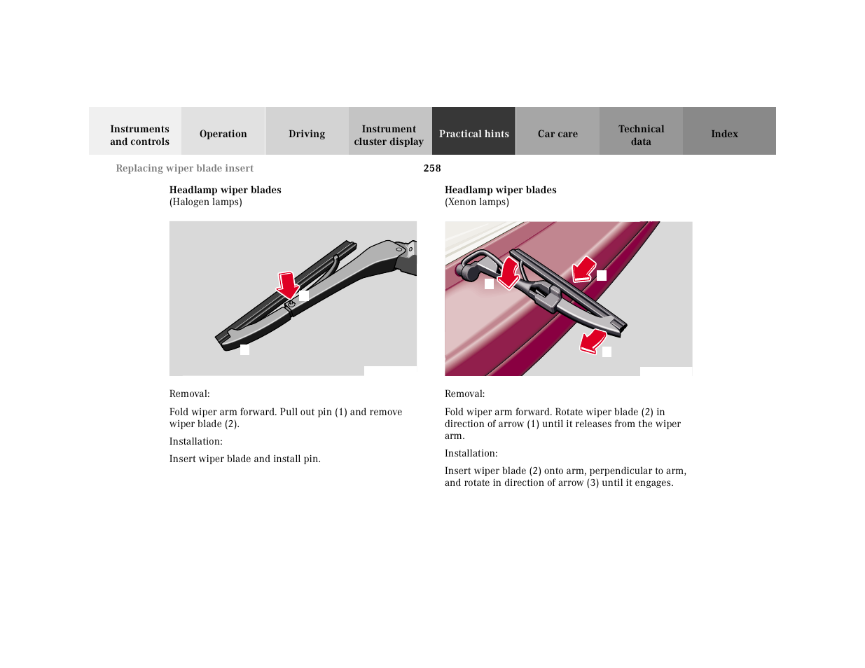 Headlamp wiper blades, Graphic, Removal | Installation, Insert wiper blade and install pin | Mercedes-Benz 2000 SL-Class User Manual | Page 262 / 297