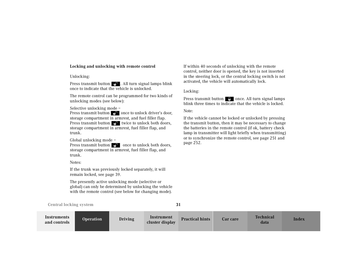 Locking and unlocking, Unlocking, Press transmit button | Selective unlocking mode – press transmit button, Global unlocking mode – press transmit button, Notes, Locking, Note | Mercedes-Benz 2000 SL-Class User Manual | Page 35 / 297