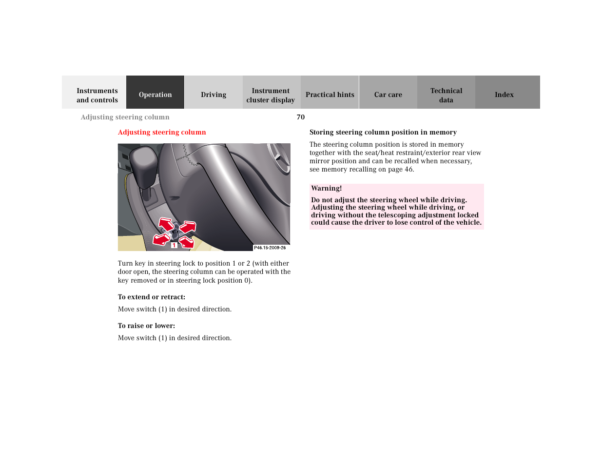 Adjusting steering column, Graphic, To extend or retract | Move switch (1) in desired direction, To raise or lower, Storing steering column position in memory | Mercedes-Benz 2000 SL-Class User Manual | Page 74 / 297