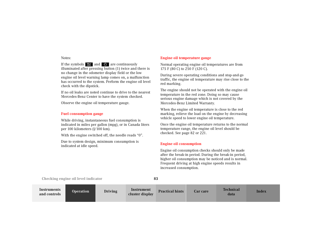 Notes, If the symbols, Observe the engine oil temperature gauge | Fuel consumption gauge, Engine oil temperature gauge, Engine oil consumption | Mercedes-Benz 2000 SL-Class User Manual | Page 87 / 297
