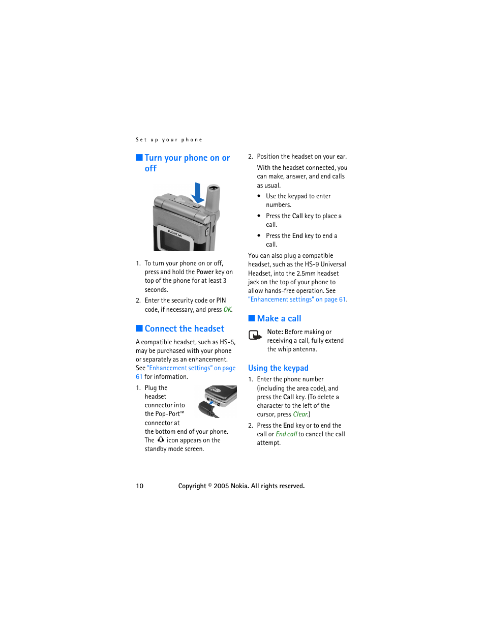 Turn your phone on or off, Connect the headset, Make a call | Using the keypad | Nokia 6255 User Manual | Page 20 / 105