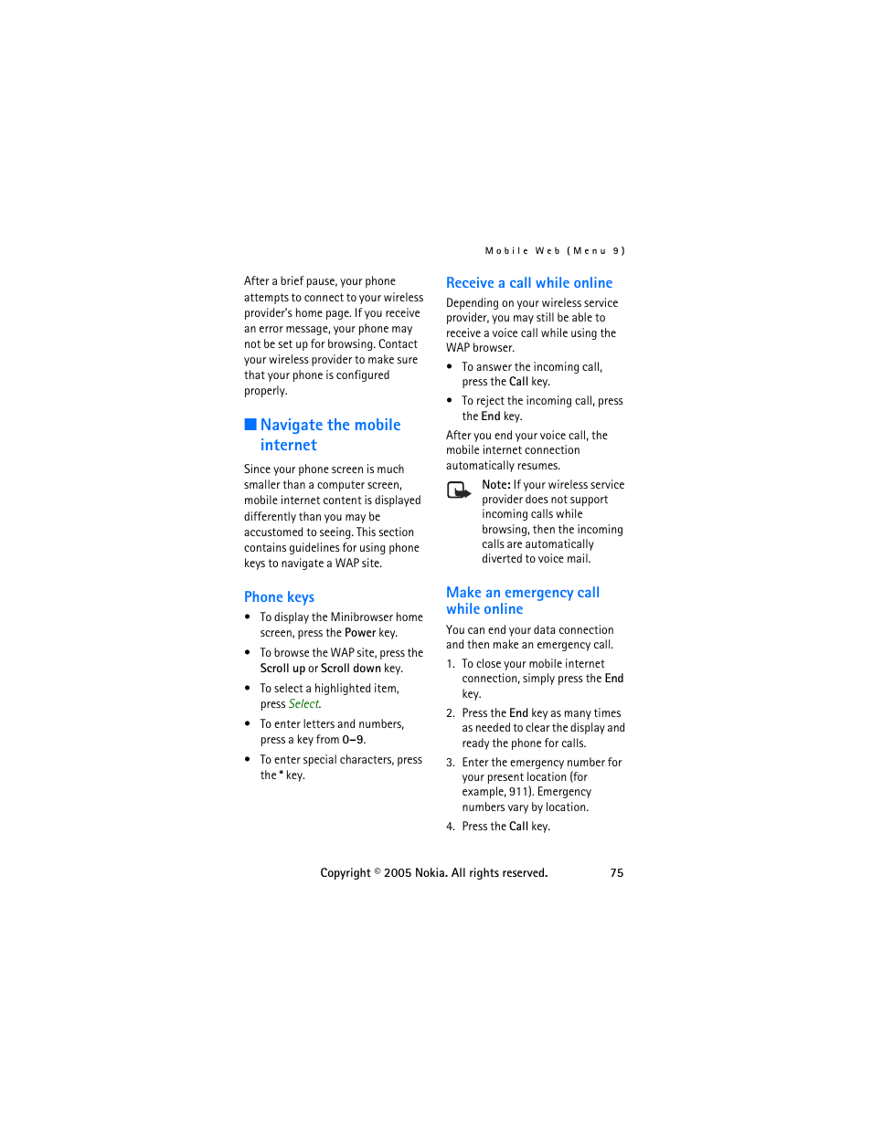 Navigate the mobile internet, Phone keys, Receive a call while online | Make an emergency call while online | Nokia 6255 User Manual | Page 85 / 105