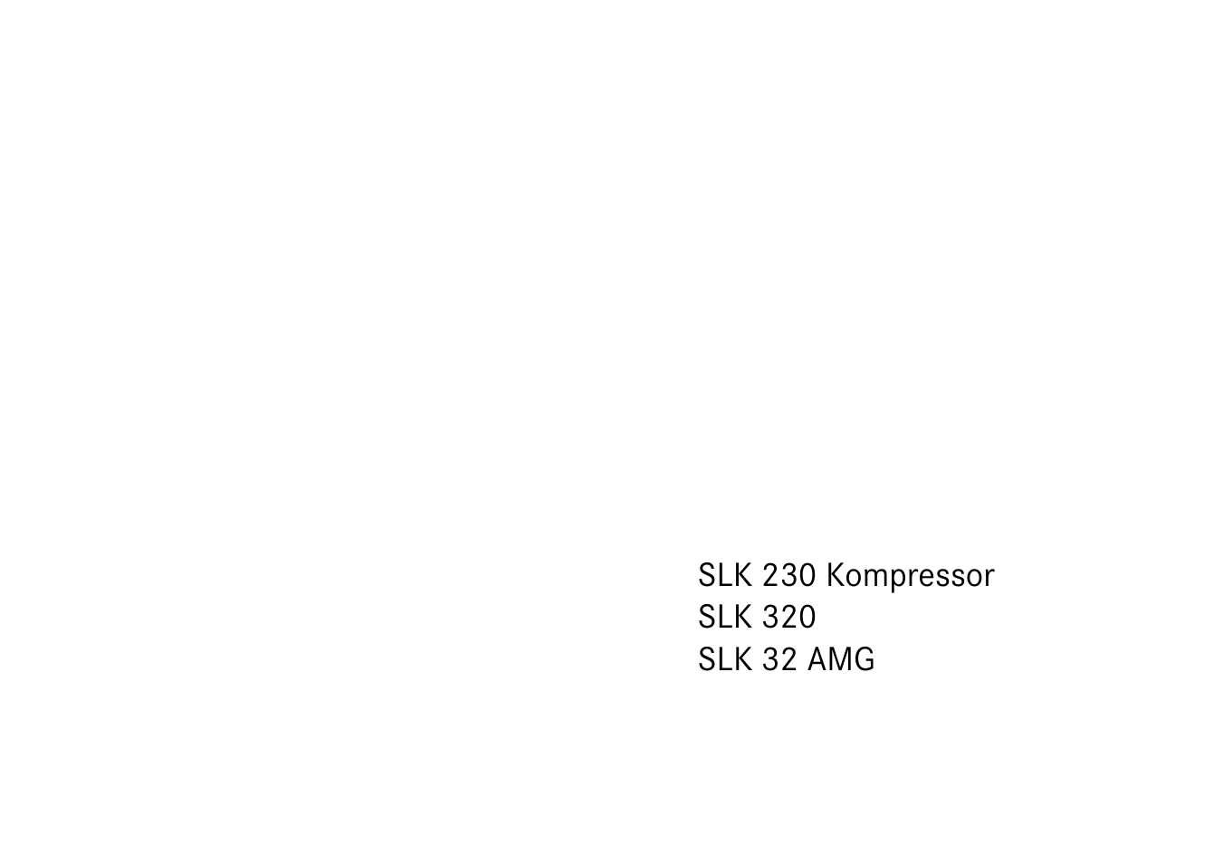 Mercedes-Benz 2003 SLK-Class User Manual | 304 pages
