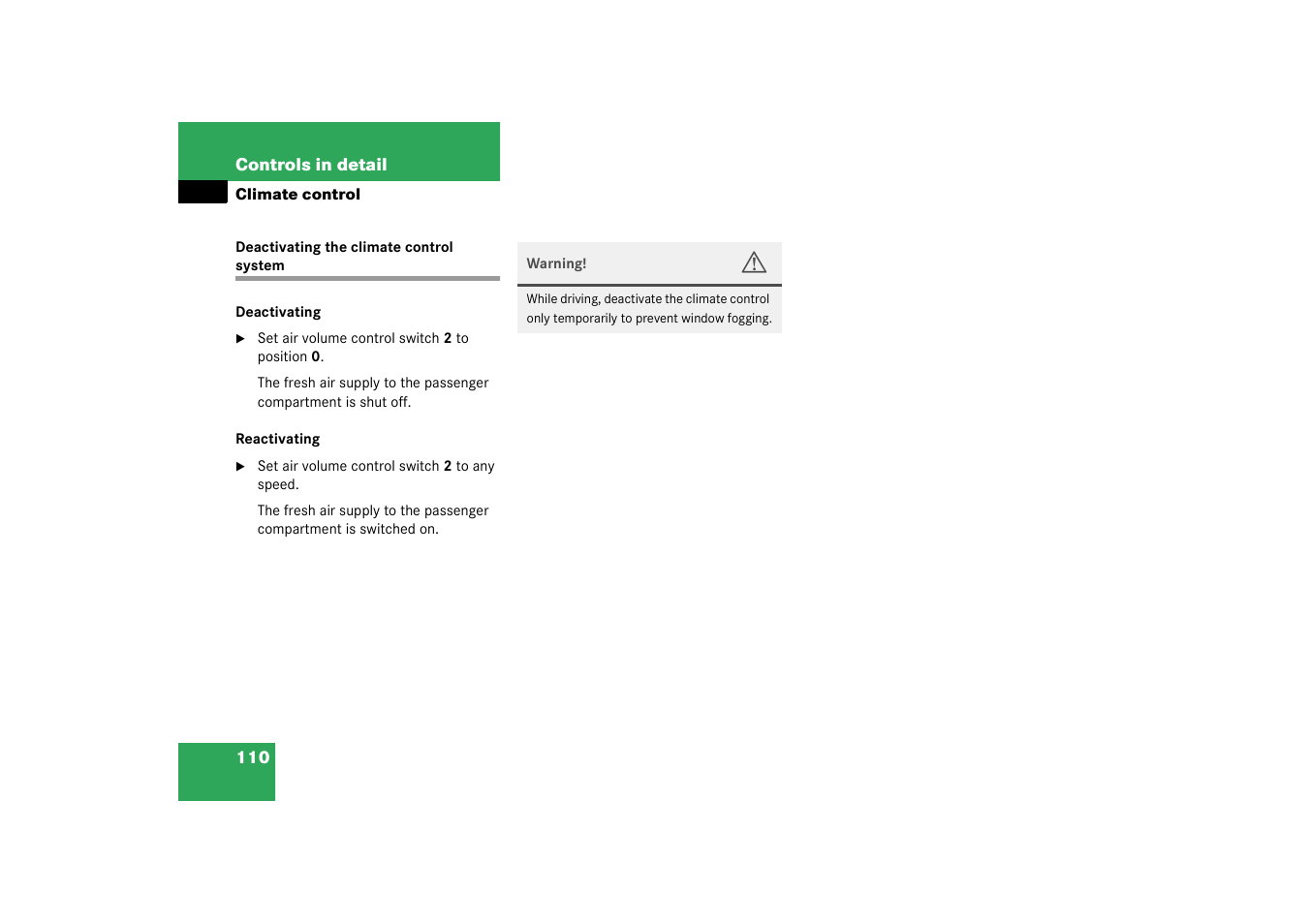 Deactivating the climate control system | Mercedes-Benz 2003 SLK-Class User Manual | Page 110 / 304