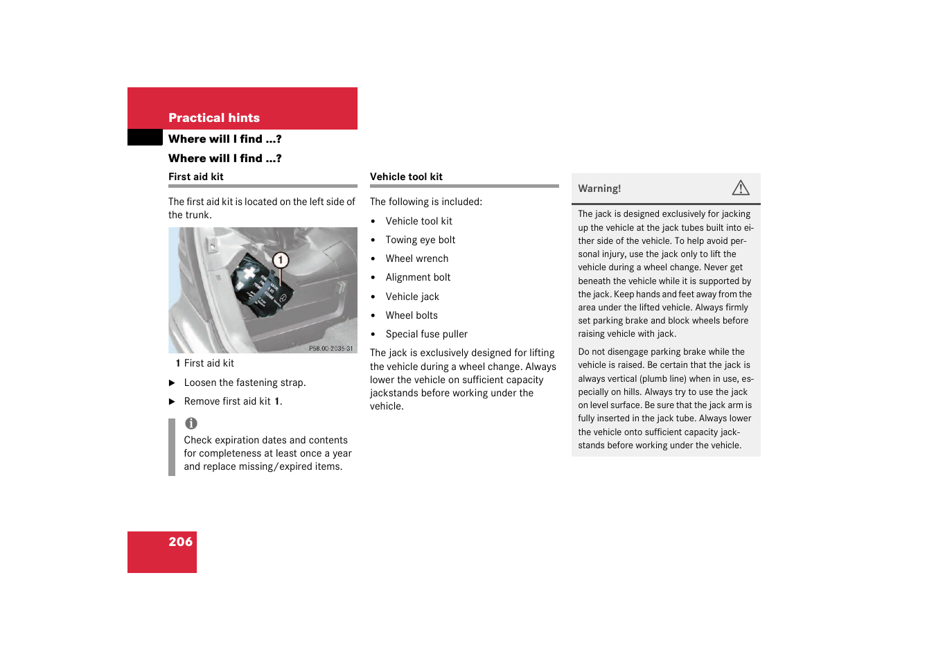 Where will i find, First aid kit;practical hints:first aid kit, First aid kit vehicle tool kit | Mercedes-Benz 2003 SLK-Class User Manual | Page 206 / 304