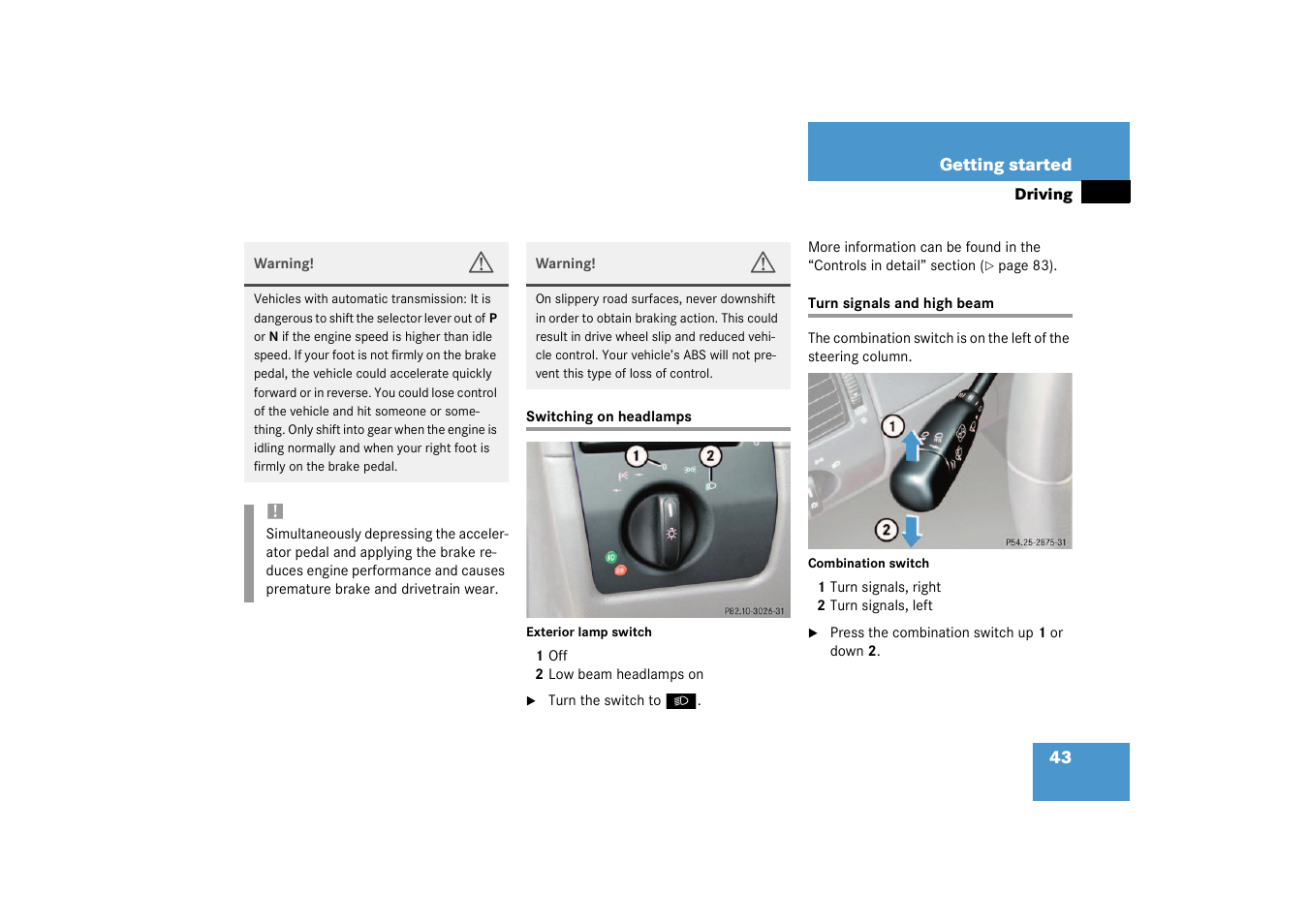 Turn signals;combination switch:turn signals, Switching on headlamps turn signals and high beam | Mercedes-Benz 2003 SLK-Class User Manual | Page 43 / 304