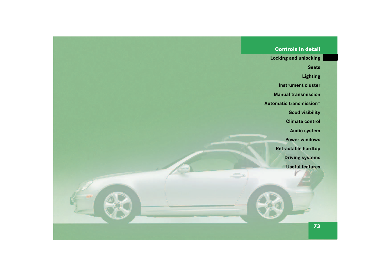 Controls in detail | Mercedes-Benz 2003 SLK-Class User Manual | Page 73 / 304