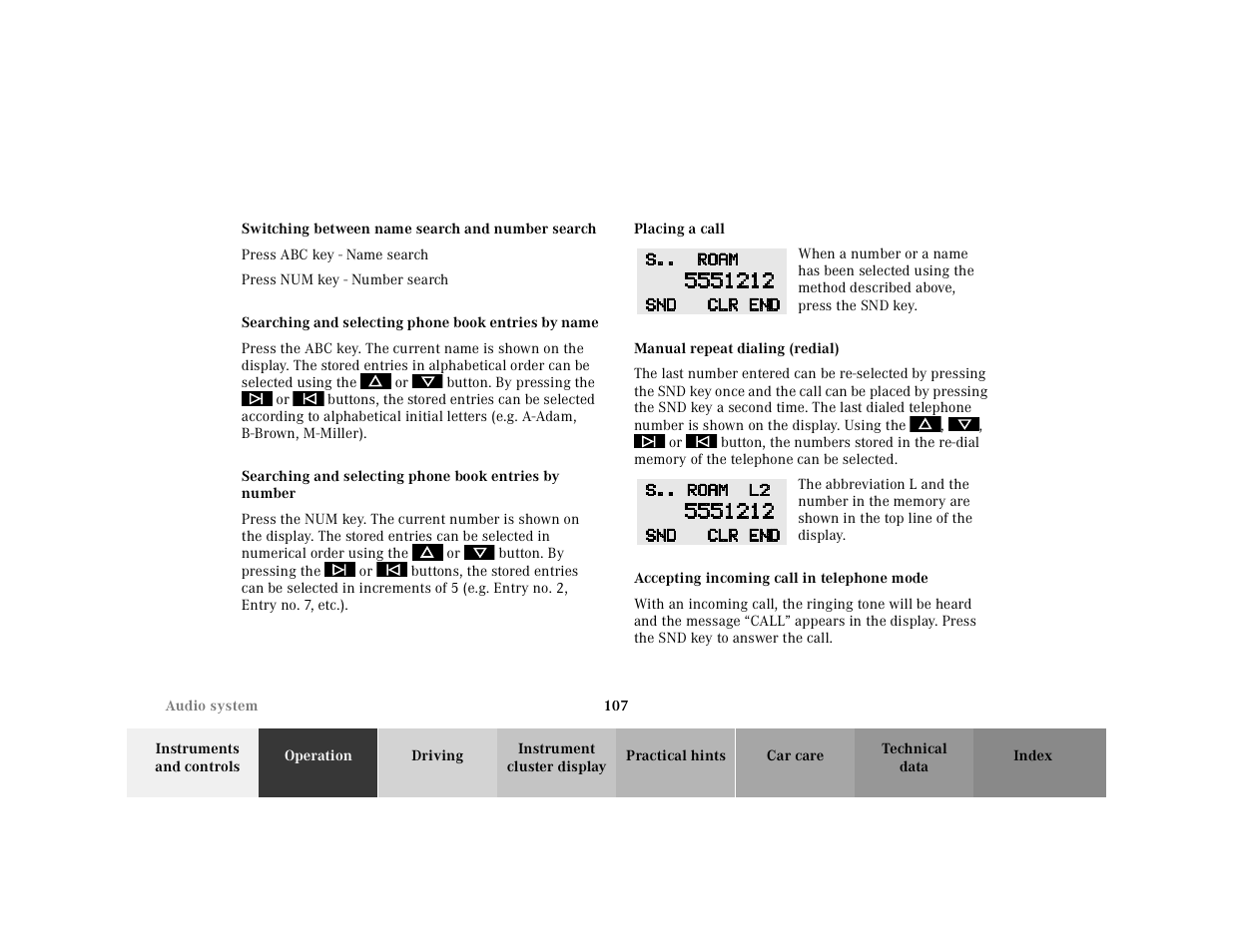 Switching between name search and number search, Searching and selecting phone book entries by name, Placing a call | Manual repeat dialing (redial), Accepting incoming call in telephone mode | Mercedes-Benz 2001 SLK-Class User Manual | Page 110 / 273