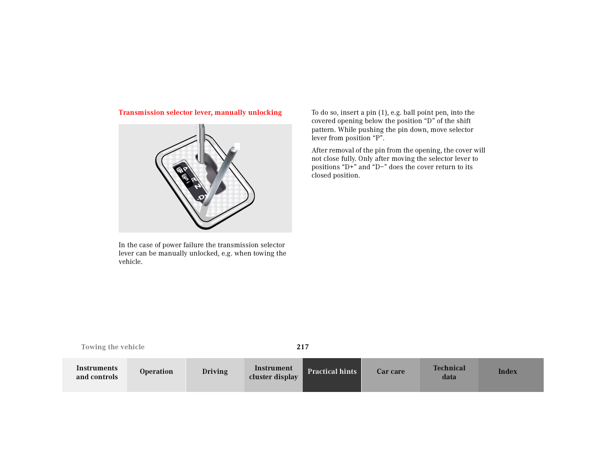 Transmission selector lever, manually unlocking, Transmission selector lever, Manually unlocking | Mercedes-Benz 2001 SLK-Class User Manual | Page 220 / 273