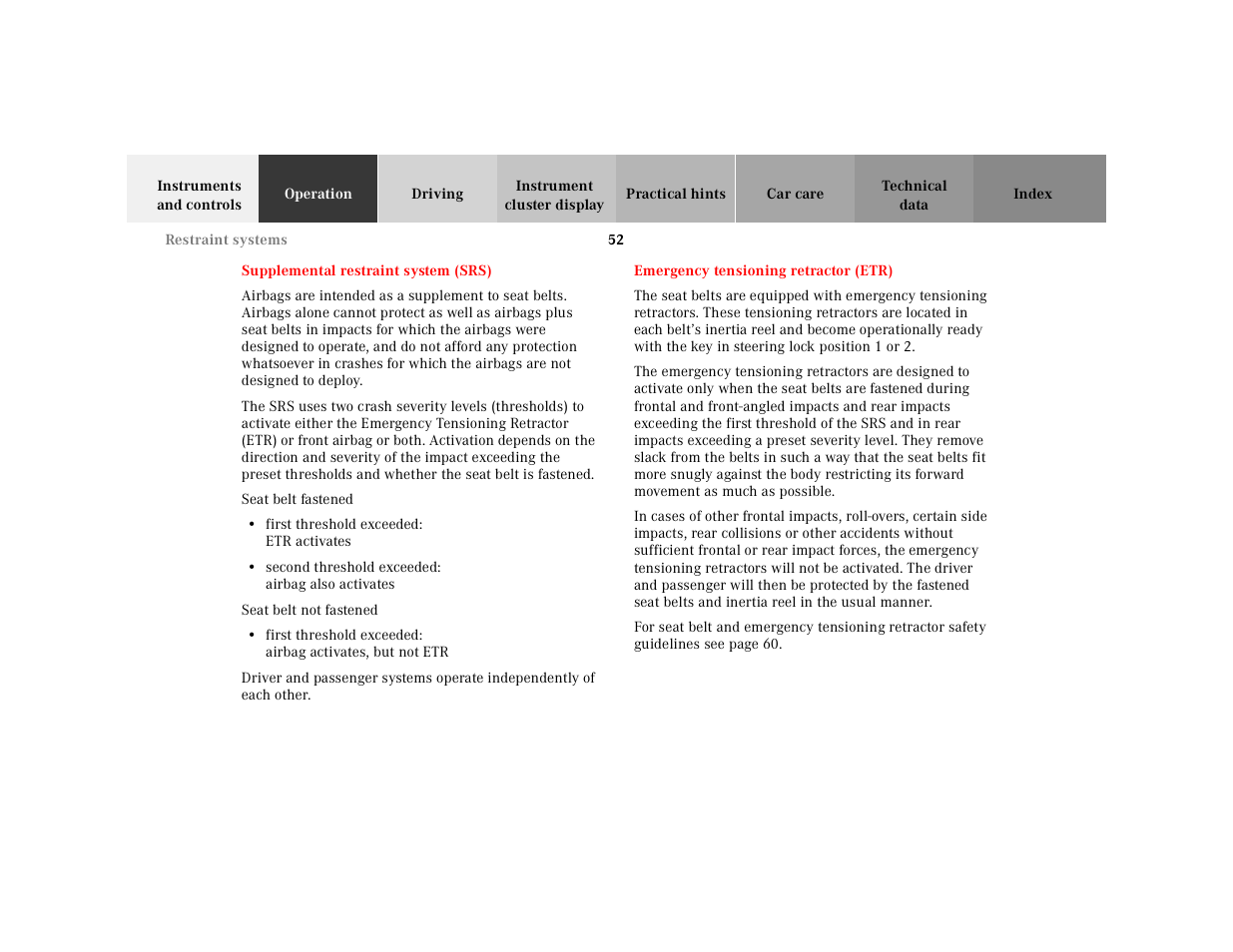 Supplemental restraint system (srs), Emergency tensioning retractor (etr), Supplemental restraint | System (srs), Emergency tensioning, Retractor (etr), Supplemental restraint system, Srs), Emergency tensioning retractor, Etr) | Mercedes-Benz 2001 SLK-Class User Manual | Page 55 / 273