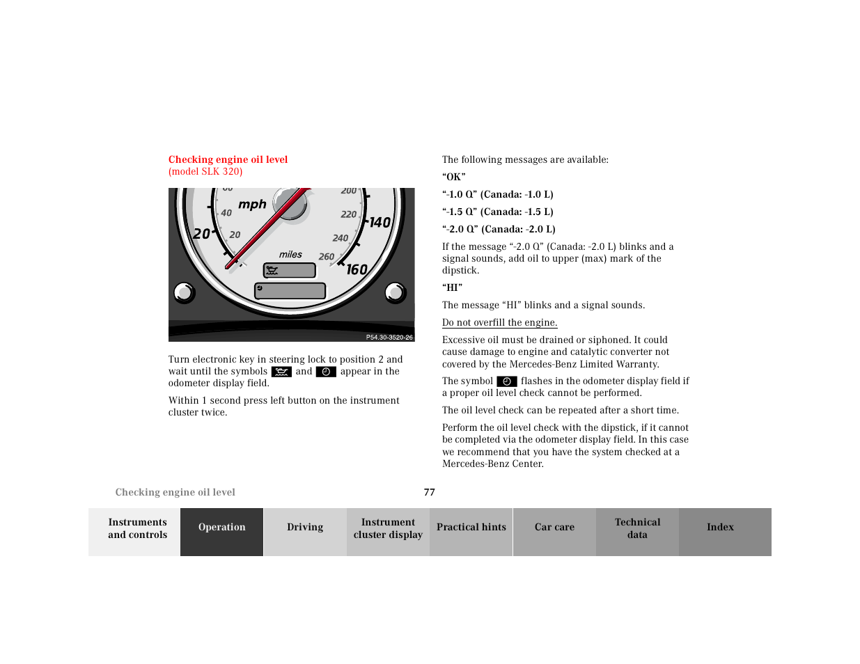 Checking engine oil level, Checking engine, Oil level | Mercedes-Benz 2001 SLK-Class User Manual | Page 80 / 273
