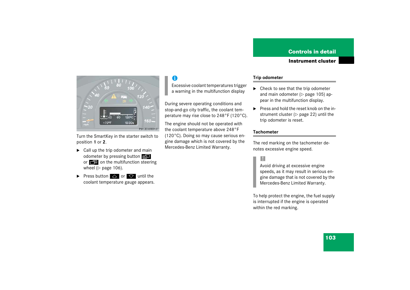 Resetting:trip odometer;trip odometer:resetting, Tachometer, Trip odometer tachometer | Mercedes-Benz 2003 C-Class Coupe User Manual | Page 103 / 356