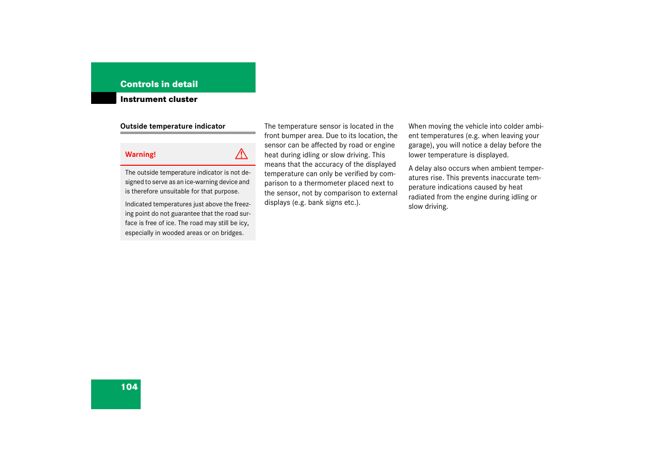 Outside temperature indicator | Mercedes-Benz 2003 C-Class Coupe User Manual | Page 104 / 356