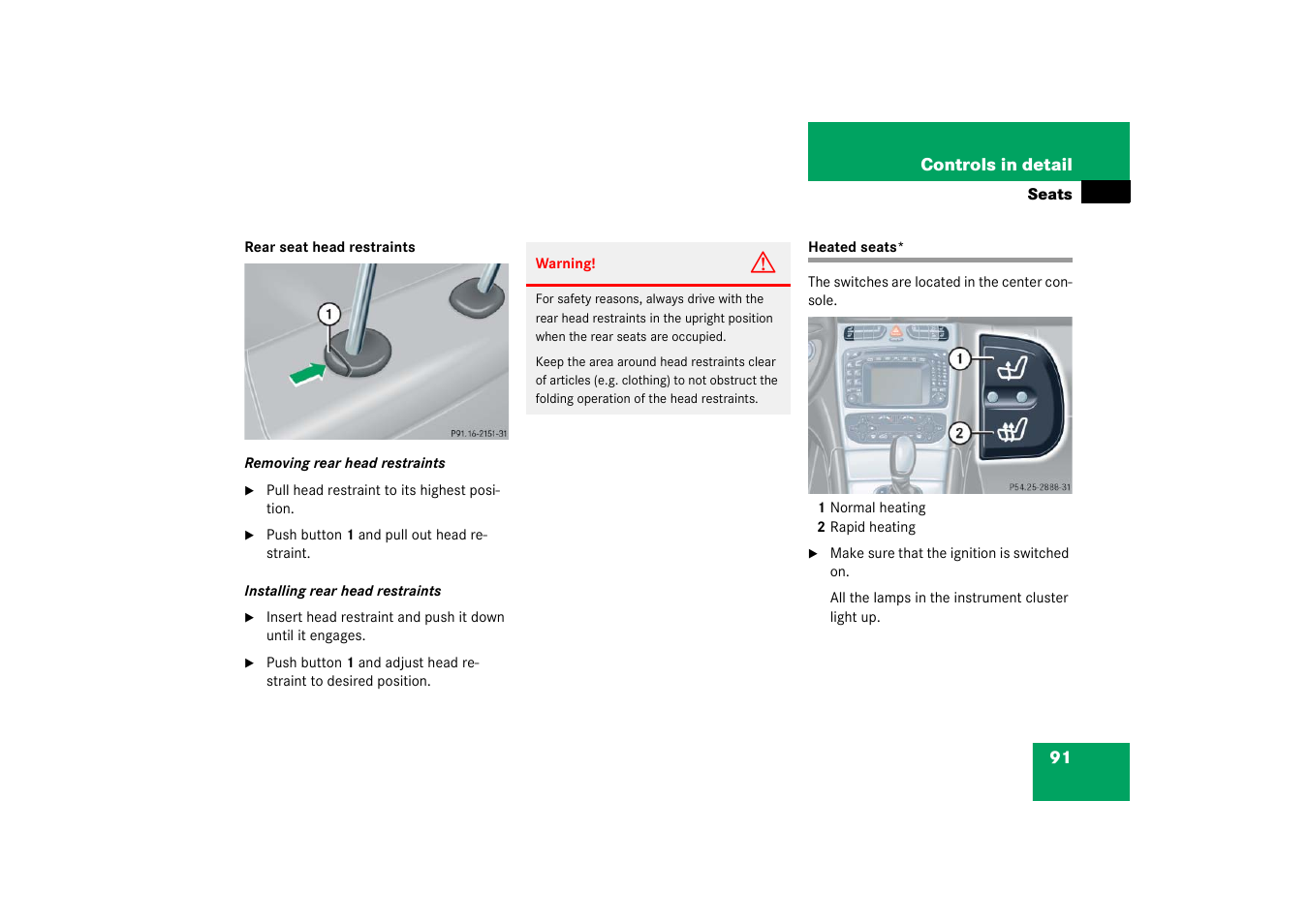 Seats:heater;heated seats;front seats:heater, Heated seats | Mercedes-Benz 2003 C-Class Coupe User Manual | Page 91 / 356