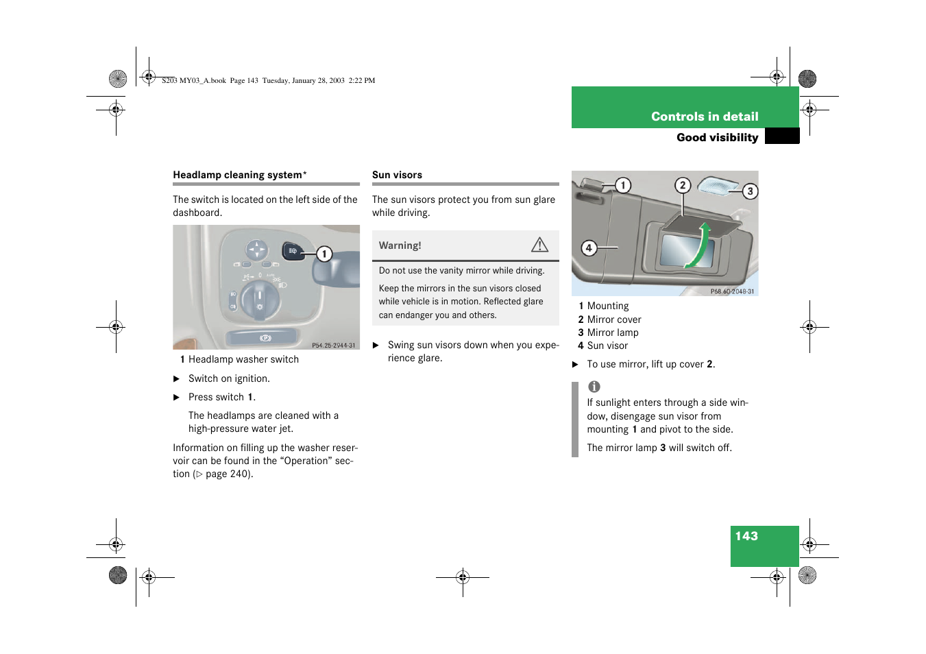 Headlamps:cleaning system;cleaning:headlamps, Sun visors | Mercedes-Benz 2003 C 240 4MATIC User Manual | Page 137 / 370