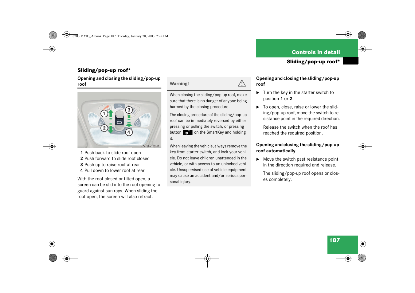 Sliding/pop-up roof | Mercedes-Benz 2003 C 240 4MATIC User Manual | Page 181 / 370