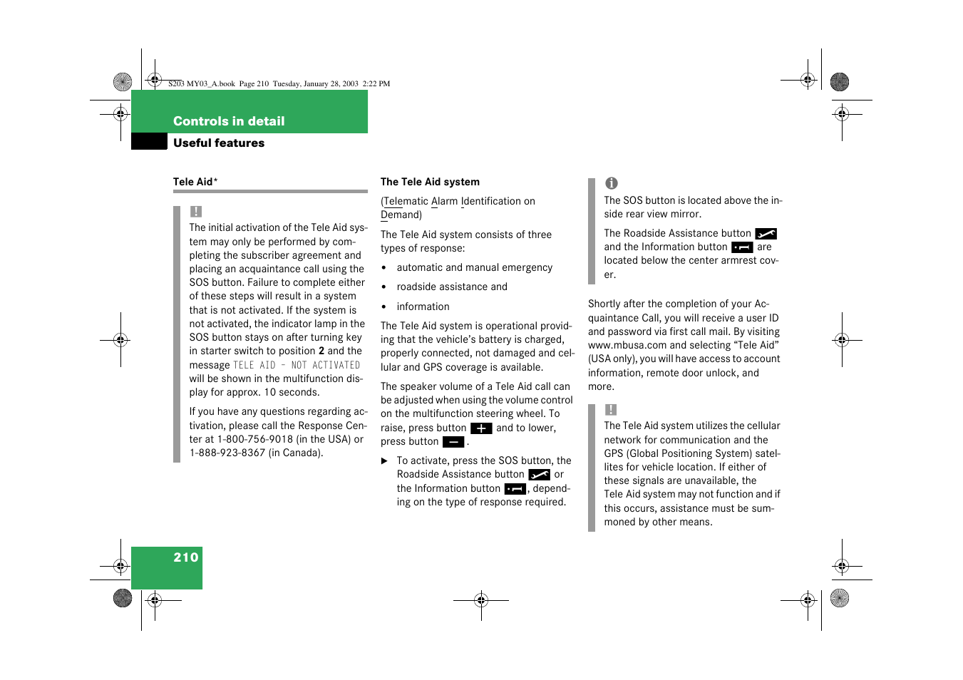 Tele aid*;useful features:tele aid | Mercedes-Benz 2003 C 240 4MATIC User Manual | Page 204 / 370