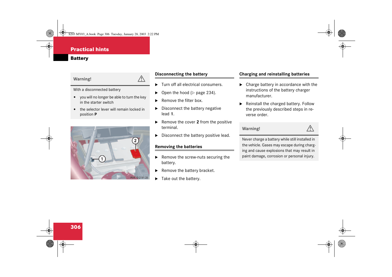 Battery, vehicle:removing;removing:vehicle battery | Mercedes-Benz 2003 C 240 4MATIC User Manual | Page 300 / 370